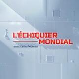 L’ÉCHIQUIER MONDIAL