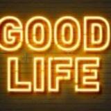 Good Life