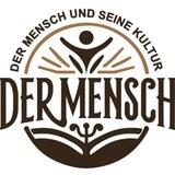 Der Mensch und seine Kultur