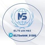 IELTS WITH M&S
