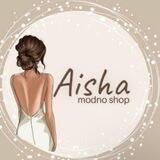 Aisha Modno shop Садовод 2В-07 корпус А