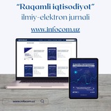 "Raqamli iqtisodiyot" ilmiy-elektron jurnali