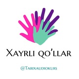 XAYRLI QO'LLAR | @Tarixaudiokurs