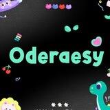 ODERAESY [ OPEN ]