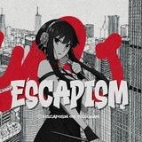 ESCAPISM’S ARSIP