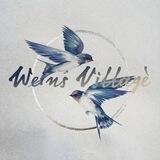 Weins Villagè: Enlightening The Shadowed Roost.