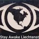 STAY awake LIECHTENSTEIN and the world