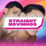 Straight Novinhos💎🔥🔞