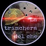 La Trinchera Del Che