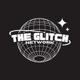 The Glitch Network