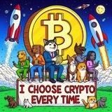 I CHOOSE CRYPTO EVERYTIME | $BITCOIN