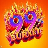 99% BURNED