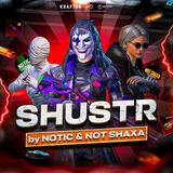 SHUSTR by NOTIC & NOT SHAXA