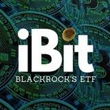 IBIT / Blackrock's ETF