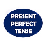 {present perfect}