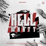 HELLWHATT | CLOSED.