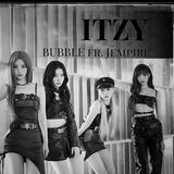 BUBBLE / FANS | ITZY | fr. Jempire