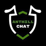 < Anthill > CHAT
