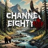 Channel Eighty 🍁