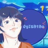 ㅤㅤㅤEgisatào! OPEN