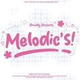 melodic’s ; open !¡
