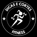 Dicas e Cortes Fitness