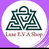 Luxe E.V.A Shop 👜