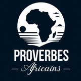 PROVERBES AFRICAINS