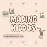 MADING KIDDOS