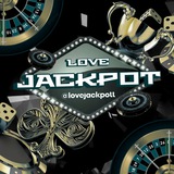 LOVE JACKPOT - OPEN BATCH!