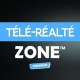 Téléréalité Zone Premium
