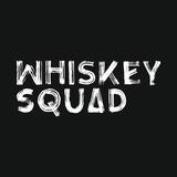 WHISKEY SQUAD