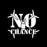 NO_ CHANCE