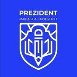 PREZIDENT MAKTABIGA TAYYORLOV