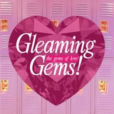Gleaming Gems: The Gems of Love!