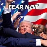 FEAR NOT | $TRUMP 🇺🇸