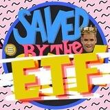 Saved By The ETF portal