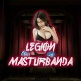 Legión Masturbanda | @MASTURCHATS 🔞