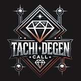 Tachi Degen Call 💎