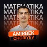 Matematika | Amirbek Choriyev