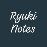 Ryuki Notes