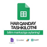 Google sheets 0dan dastur yaratishgacha (demo)