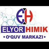 ELYOR HIMIK OʻQUV MARKAZI