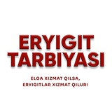 Eryigit tarbiyasi