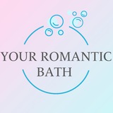 YOUR ROMANTIC BATH🫧