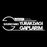 Shunchaki Yurakdagi Gaplarim