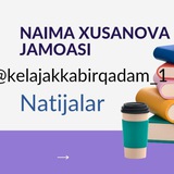 Natijalar(@kelajakkabirqadam_1)