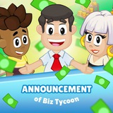 Biz Tycoon Announcement