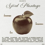 Huis van Sjörd; Apple Plantage.