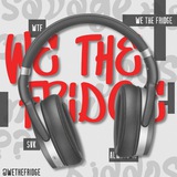 We The Fridge || open.